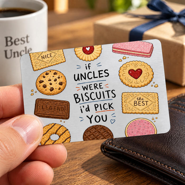 If Uncles Were Biscuits - Personalized Metal Wallet Card, Funny Wallet Card Keepsake, Family Gift